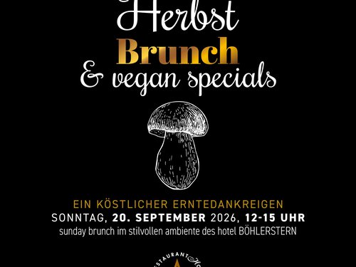 Böhlerstern: das Hotel in Kapfenberg für Seminare und Veranstaltungen Werbung für Herbstbrunch und vegane Spezialitäten im Hotel Böhlerstern am 20. September 2026
