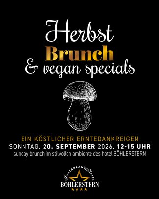 Brunch Werbung für Herbstbrunch und vegane Spezialitäten im Hotel Böhlerstern am 20. September 2026