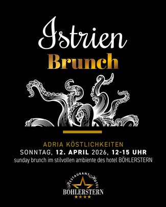 Brunch Istrien Brunch am 12. April 2026 im Hotel Böhlerstern