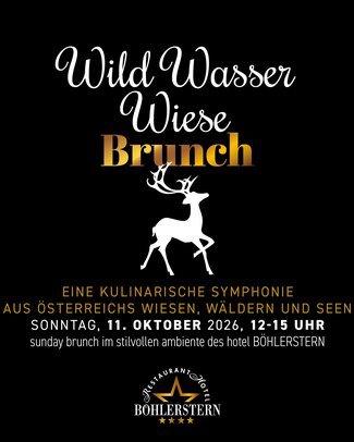 Brunch Wild Wasser Wiese Brunch Event am 11. Oktober 2026 im Hotel Böhlerstern