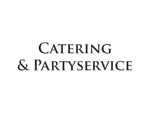 Catering & Partyservice